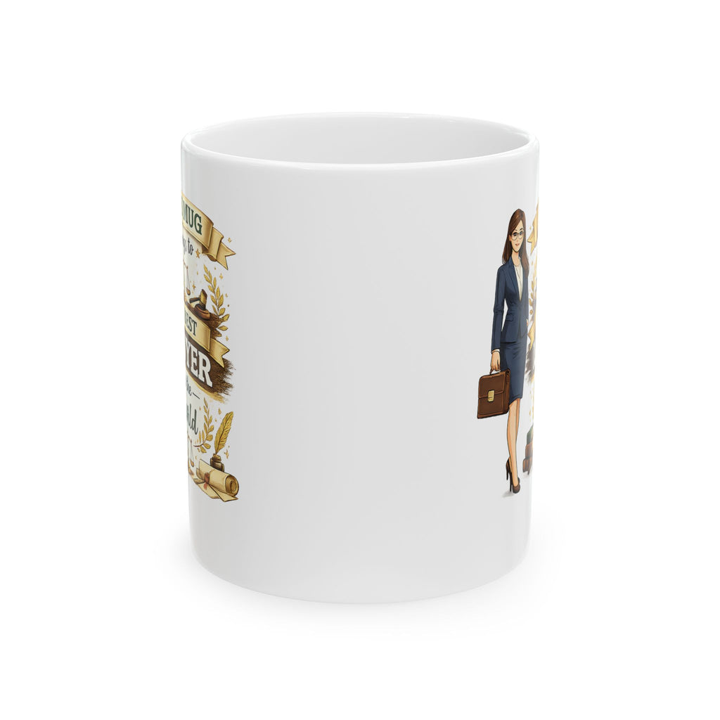 Best Lawyer Mug This Mug Belongs To The Best Lawyer in the World, Attorney Coffee Mug Gift, Law Office Cup