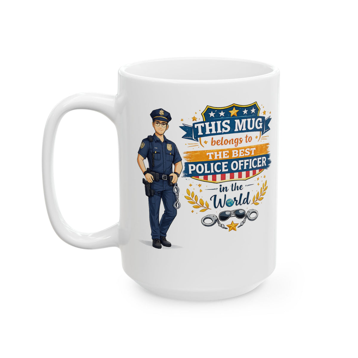 Best Police Officer Mug This Mug Belongs To The Best Police Officer in The World, Police Gift Coffee Mug