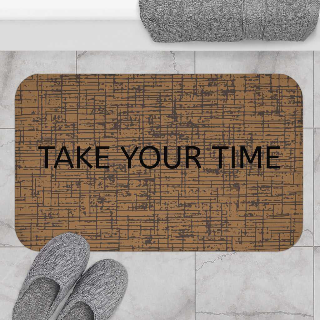 Take Your Time Bath Mat – Rustic Brown Relaxing Bathroom Decor