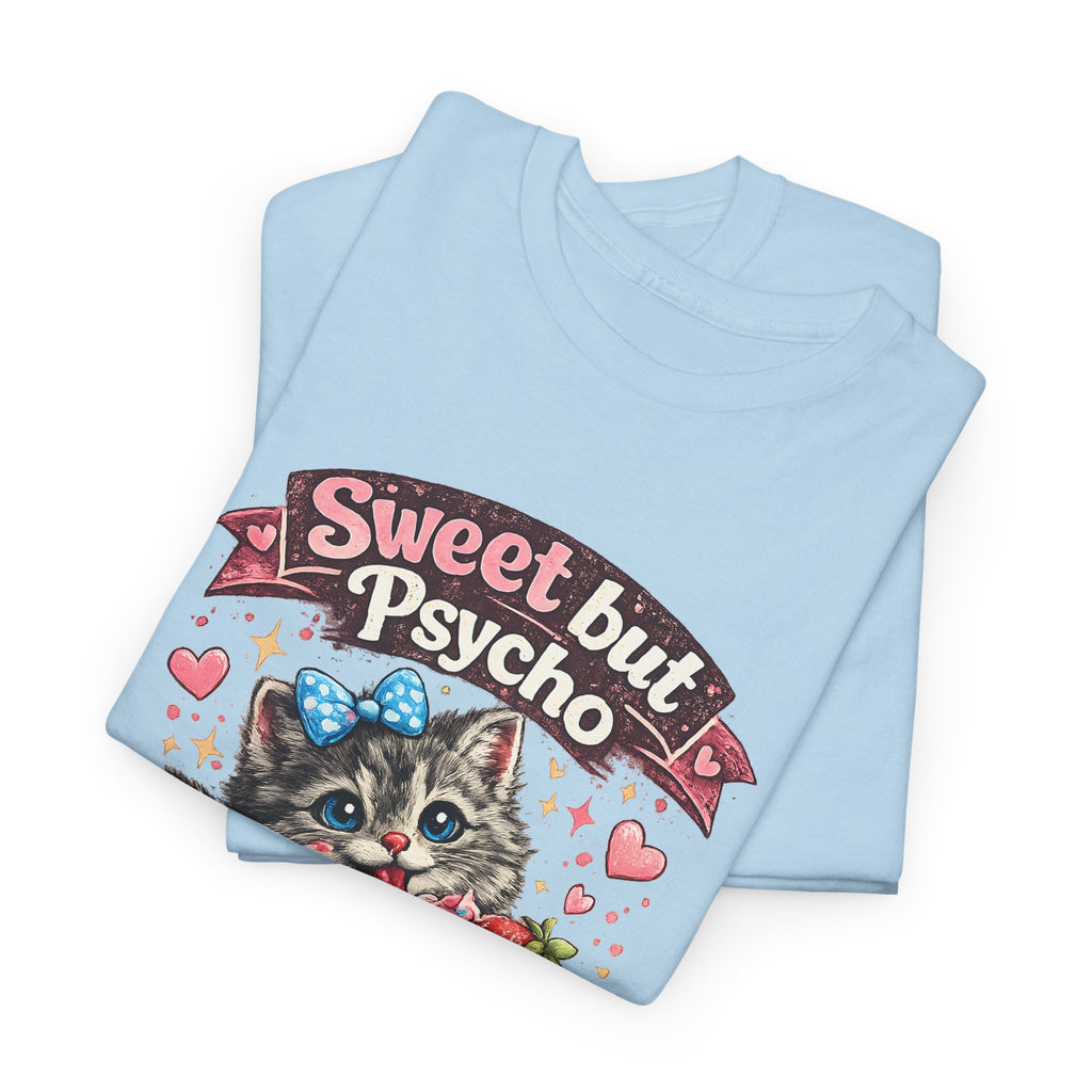 “Sweet But Psycho” T-Shirt – Cute Funny Kawaii Cat Graphic Tee