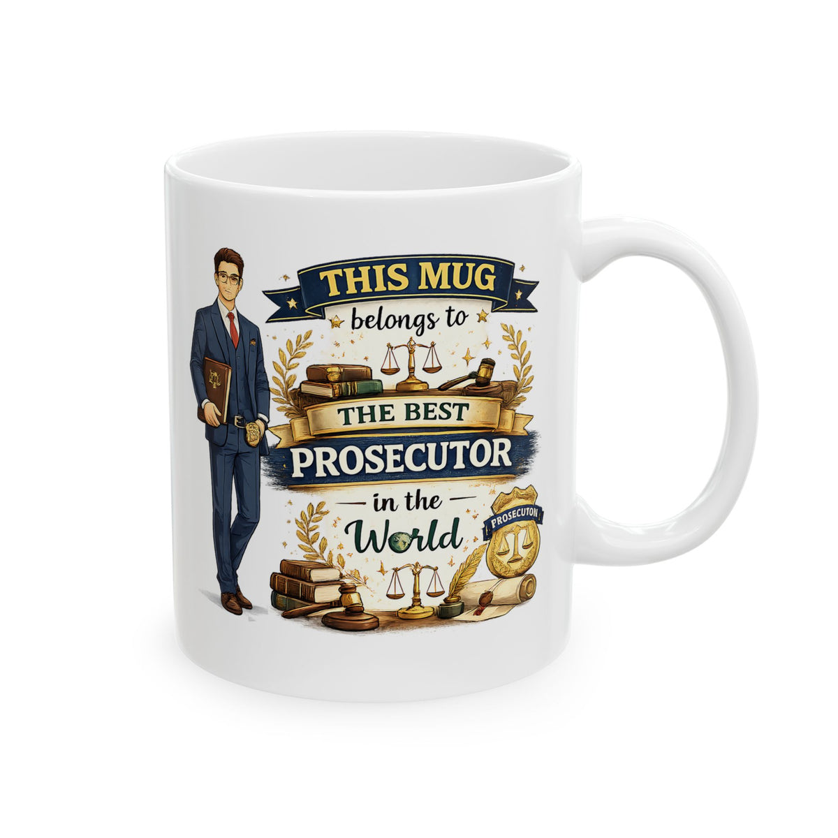 Best Prosecutor Mug This Mug Belongs To The Best Prosecutor in the World, Prosecutor Coffee Mug Gift