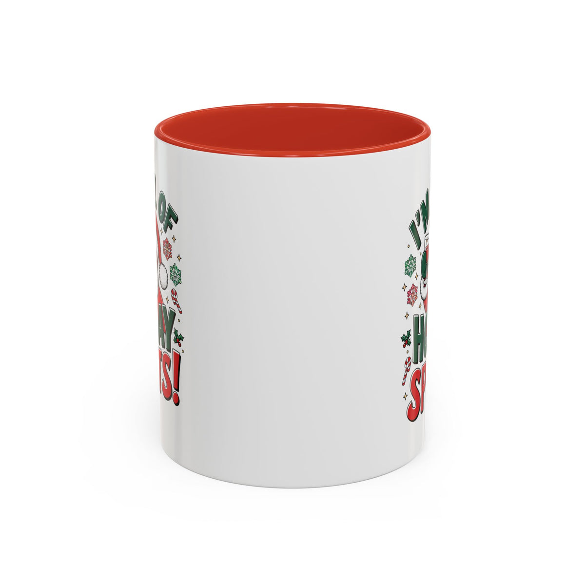 Funny Christmas Mug – “I’m Full of Holiday Spirits” Santa Coffee Mug