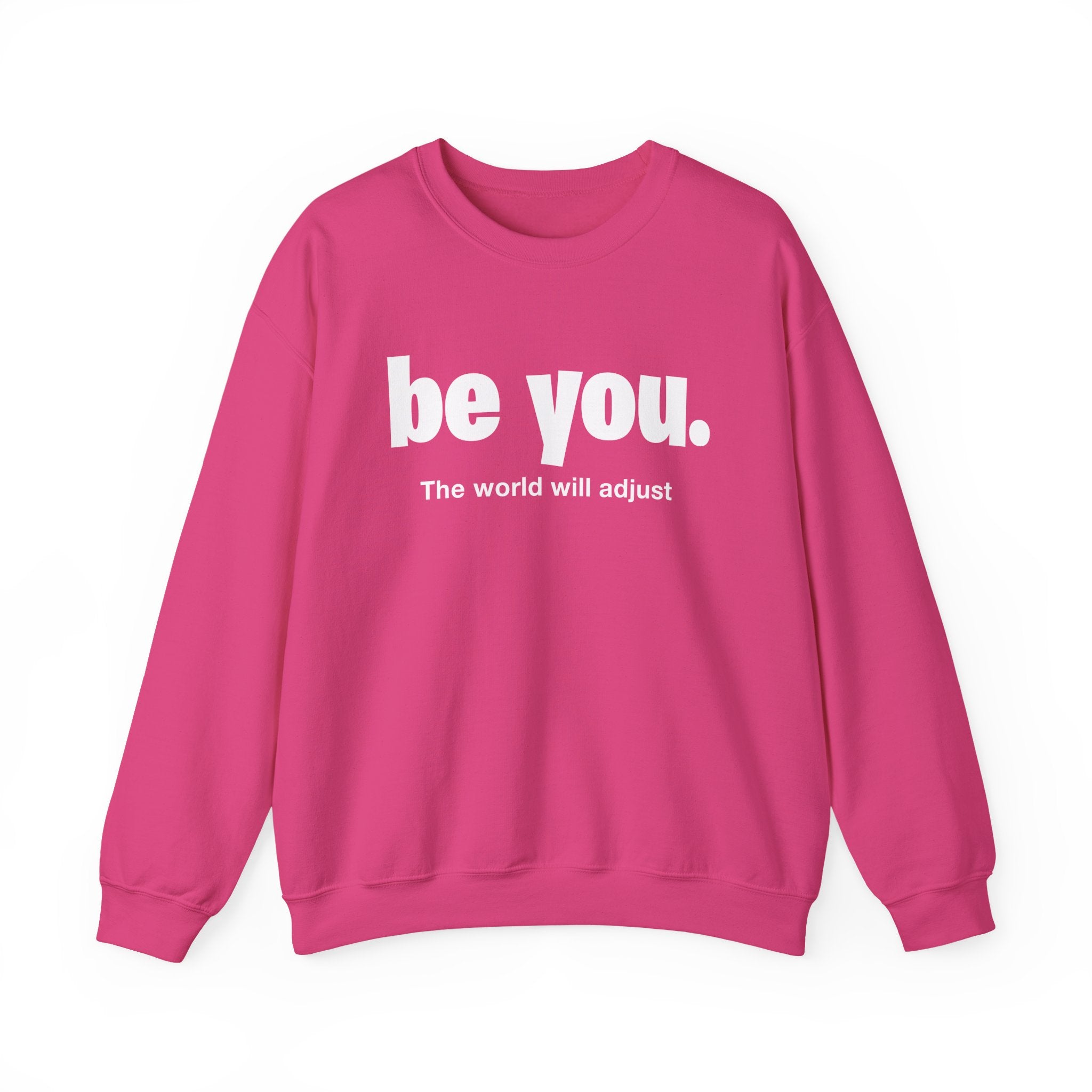 Be You. Unisex Heavy Blend Crewneck Sweatshirt, Inspirational Clothing, Motivational Gift, Cozy Fashion, Perfect for Self-Expression