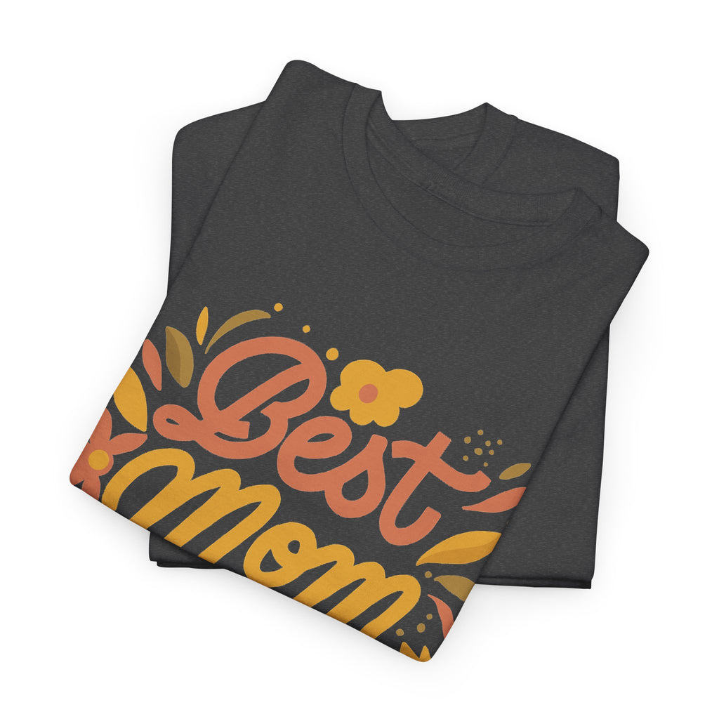 “Best Mom Ever” T-Shirt – Floral Mother’s Day Gift Graphic Tee