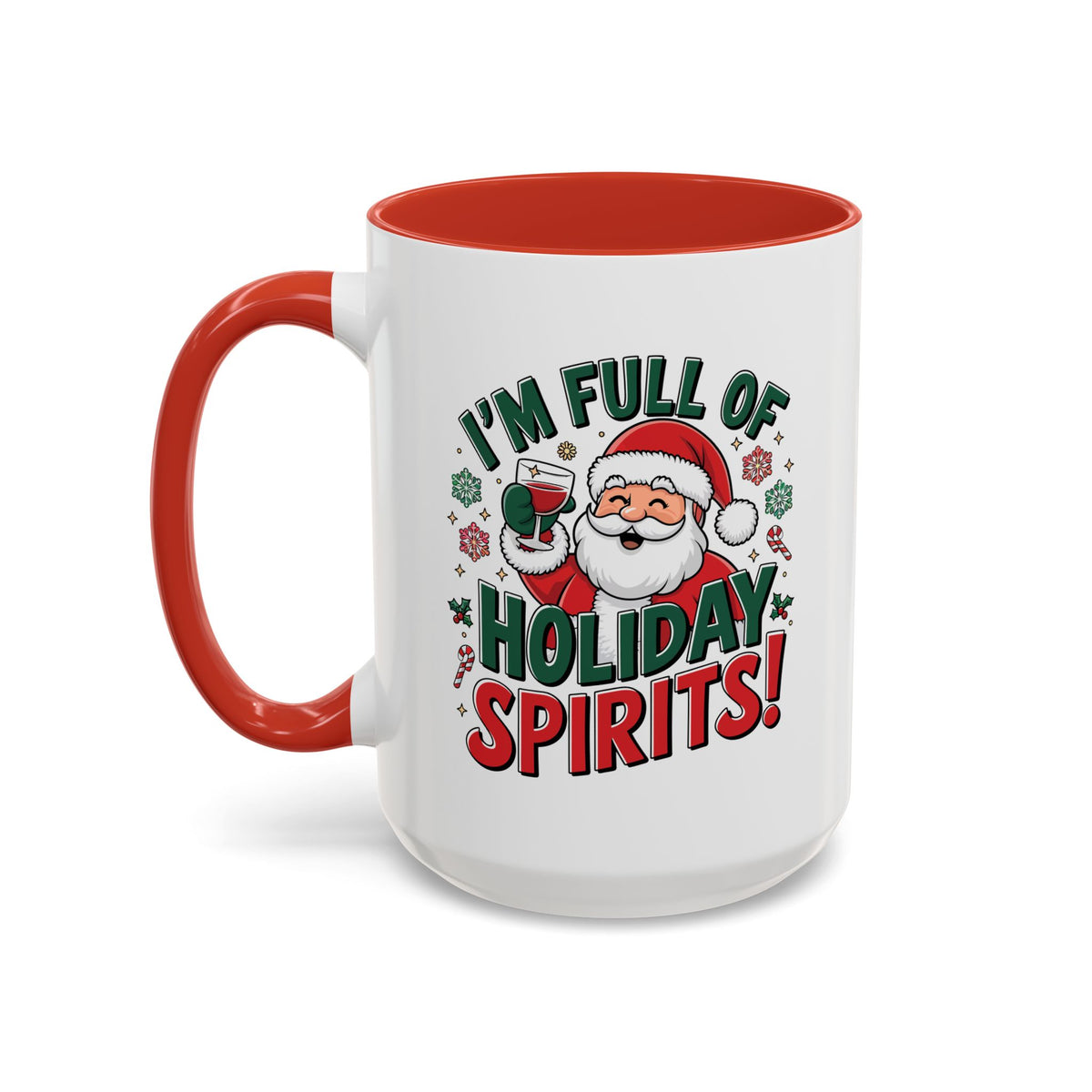 Funny Christmas Mug – “I’m Full of Holiday Spirits” Santa Coffee Mug