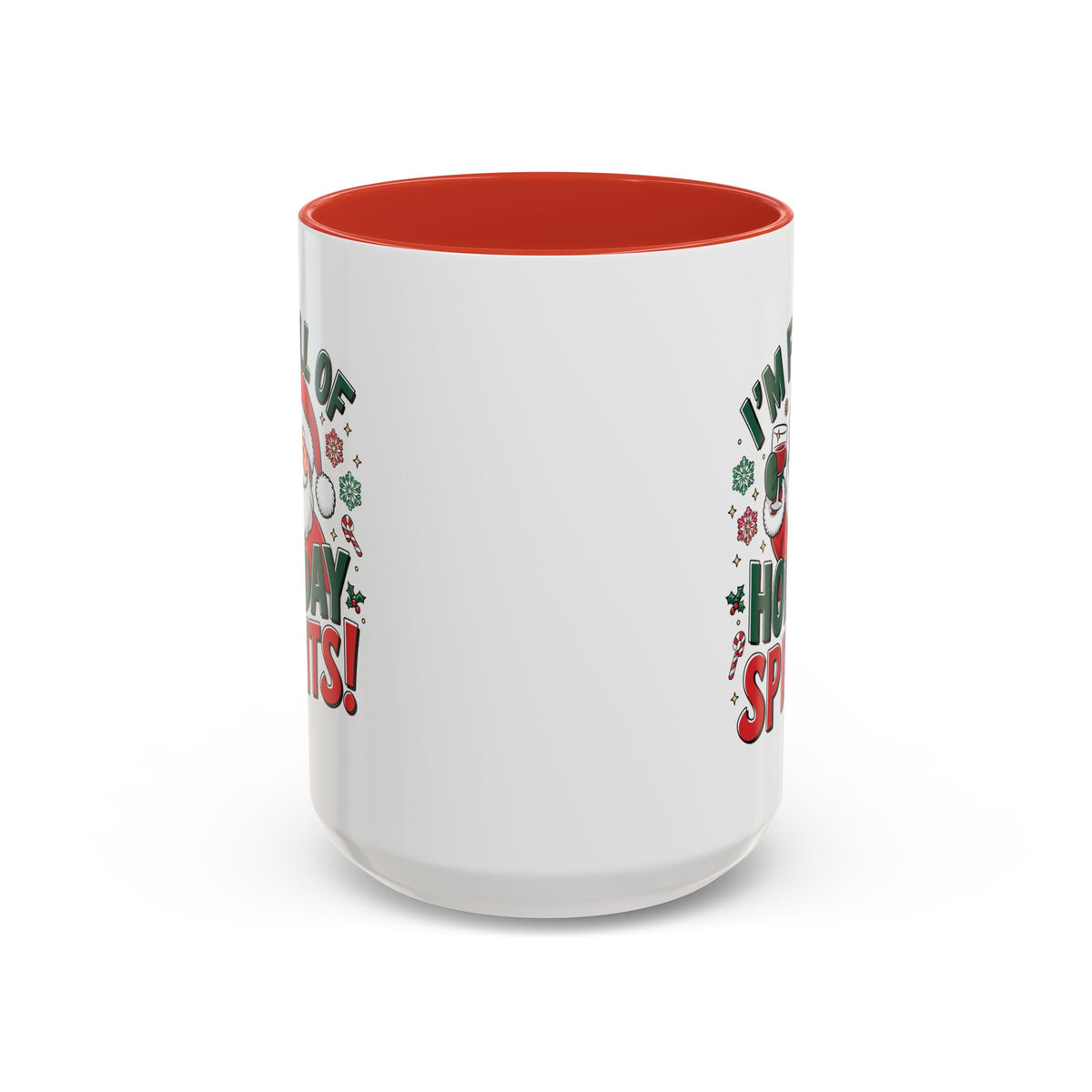 Funny Christmas Mug – “I’m Full of Holiday Spirits” Santa Coffee Mug