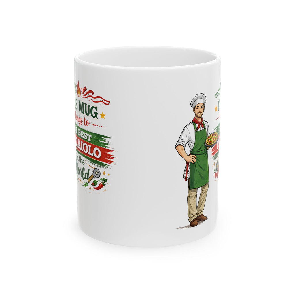 Best Pizzaiolo Mug This Mug Belongs To The Best Pizza Maker in the World, Italian Chef Coffee Mug Gift