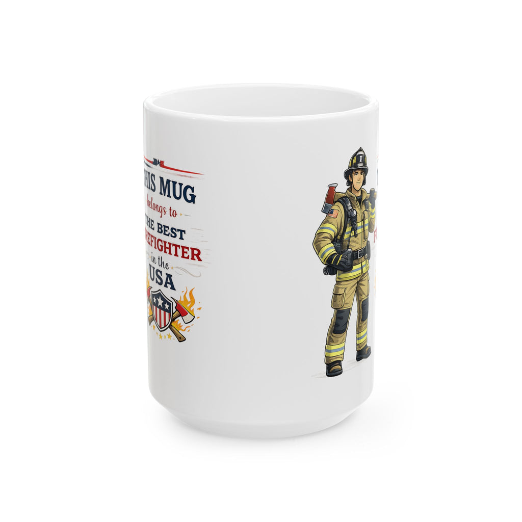 Best Firefighter Mug This Mug Belongs To The Best Firefighter in the USA, Firefighter Coffee Mug Gift